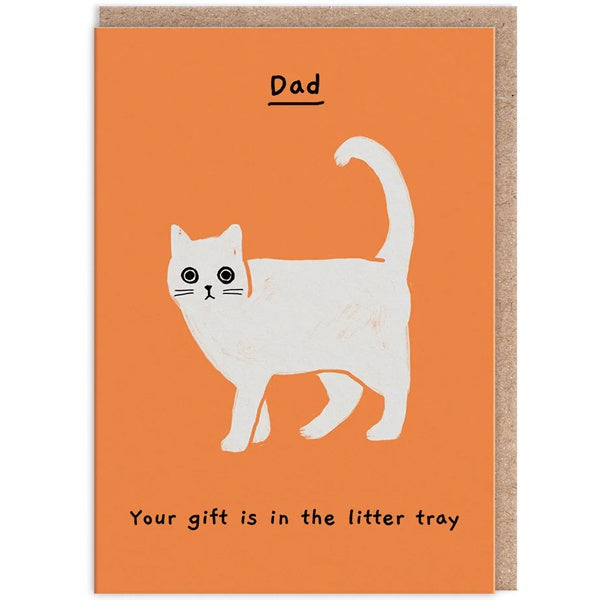 Dad Your Gift is in the Litter Tray Fathers Day Card
