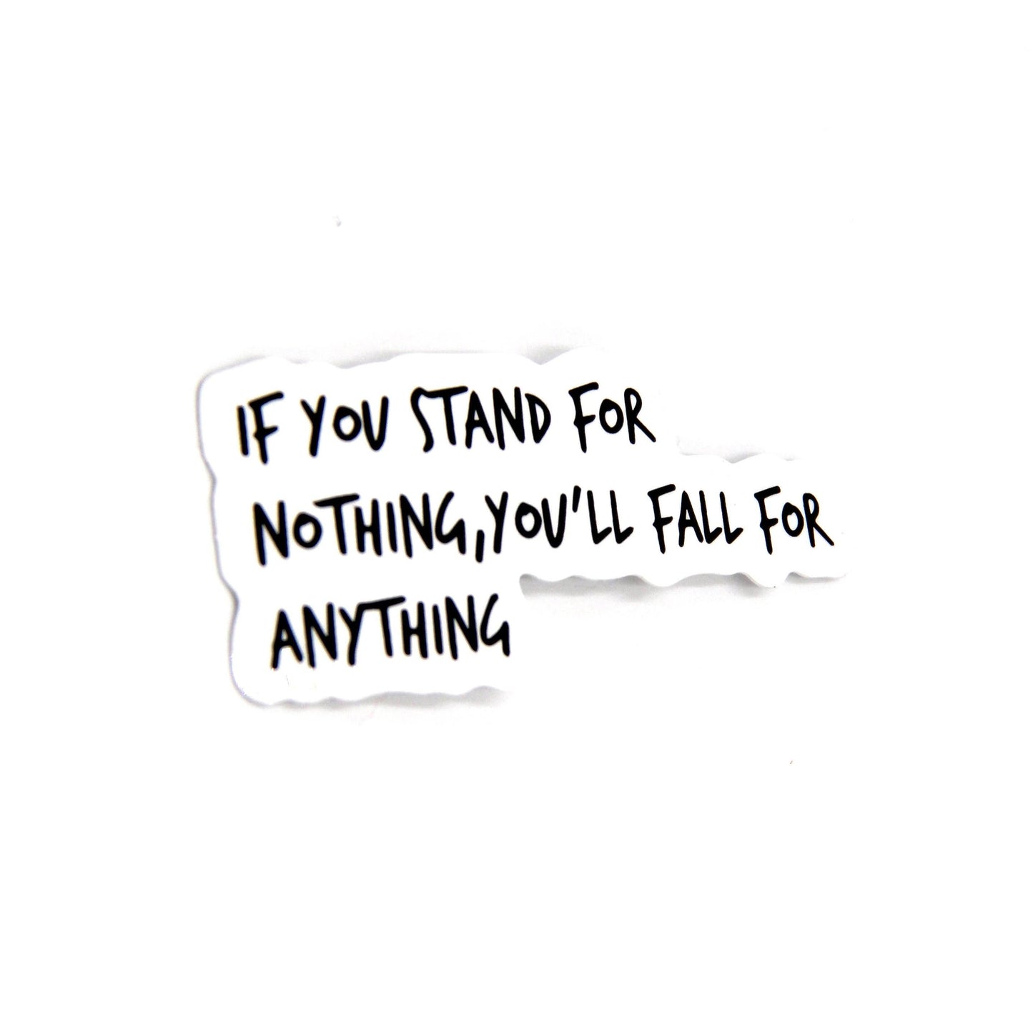 Stand For Something Sticker -Preorder