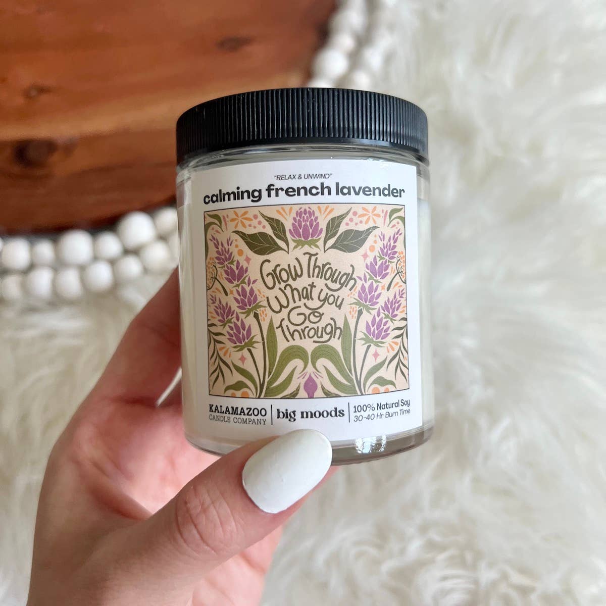 "Grow Through" Calming French Lavender - Luxury Soy Candle