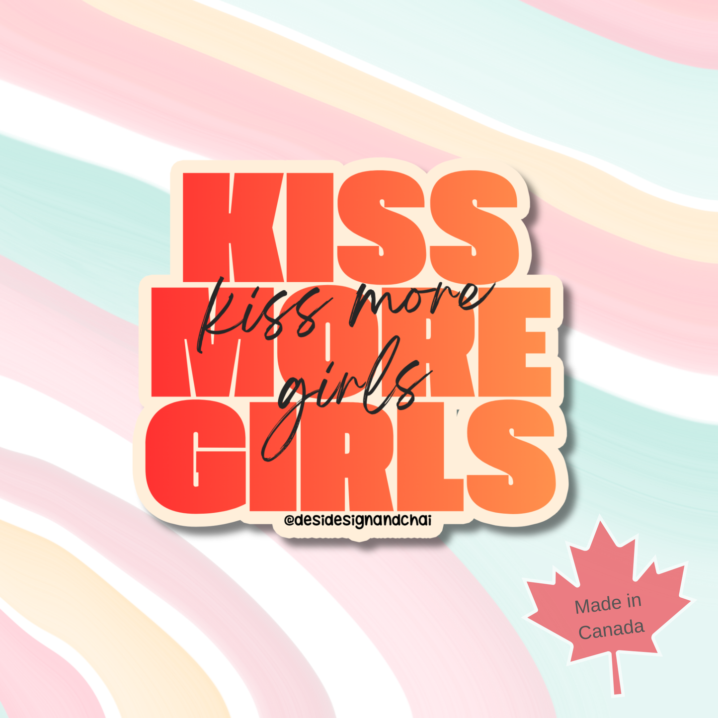 Kiss more girls- Vinyl Sticker