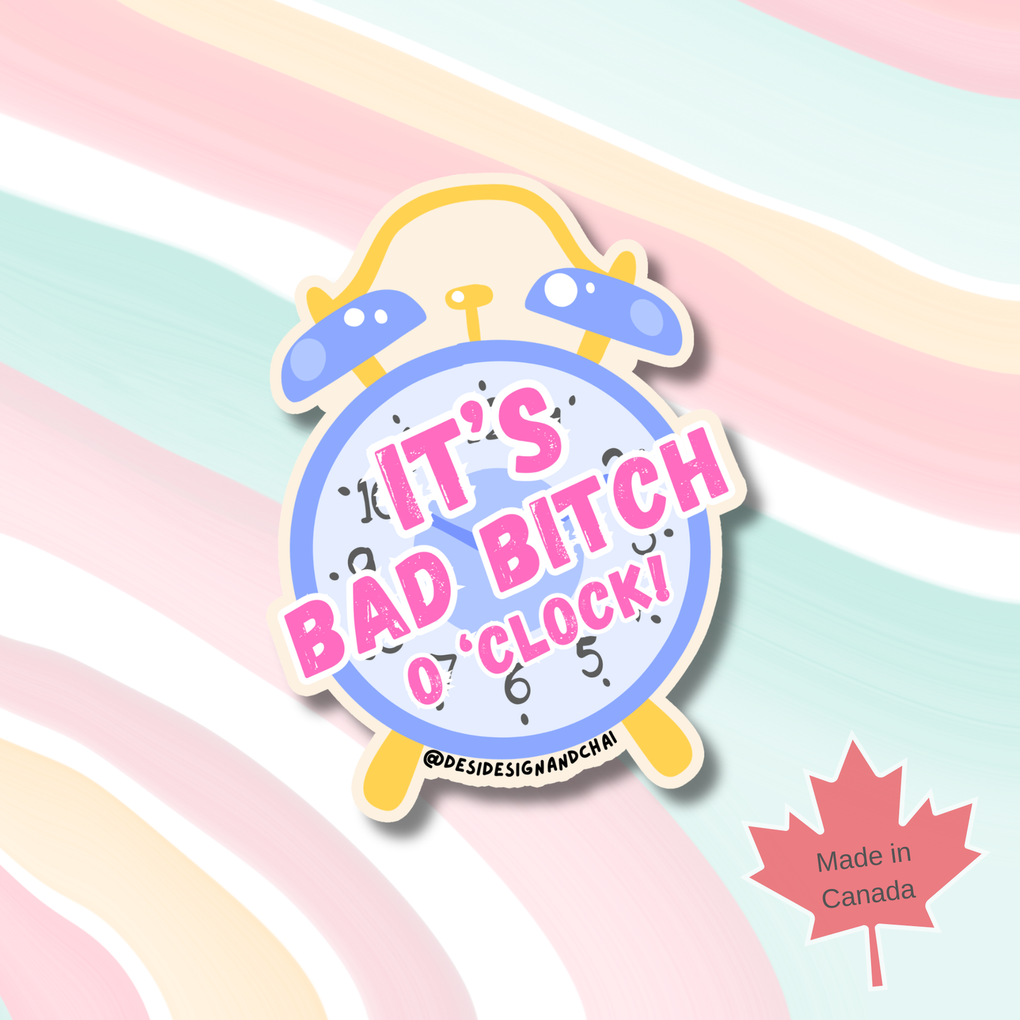 Bad bitch o clock- Vinyl Sticker