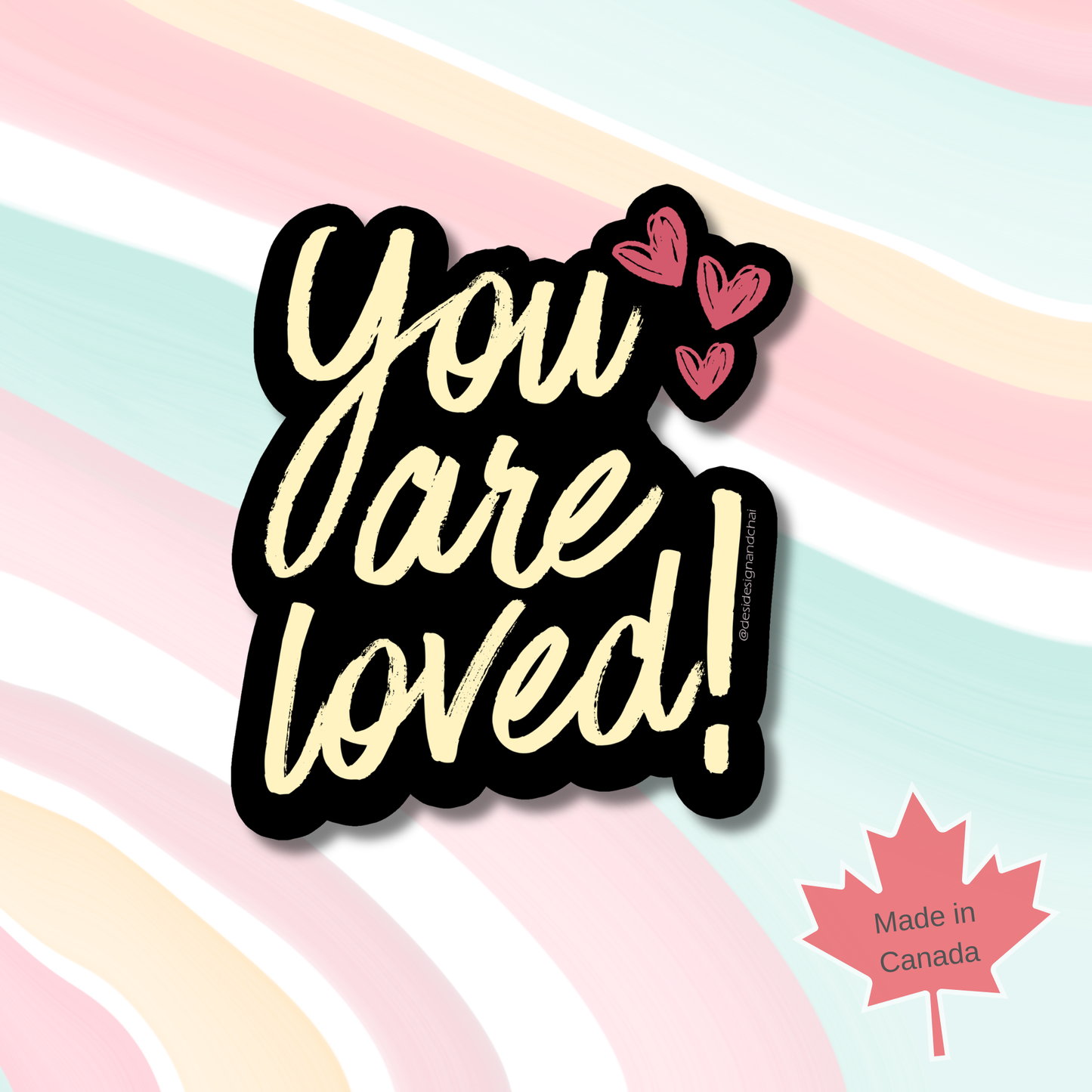 You are loved - Vinyl Sticker