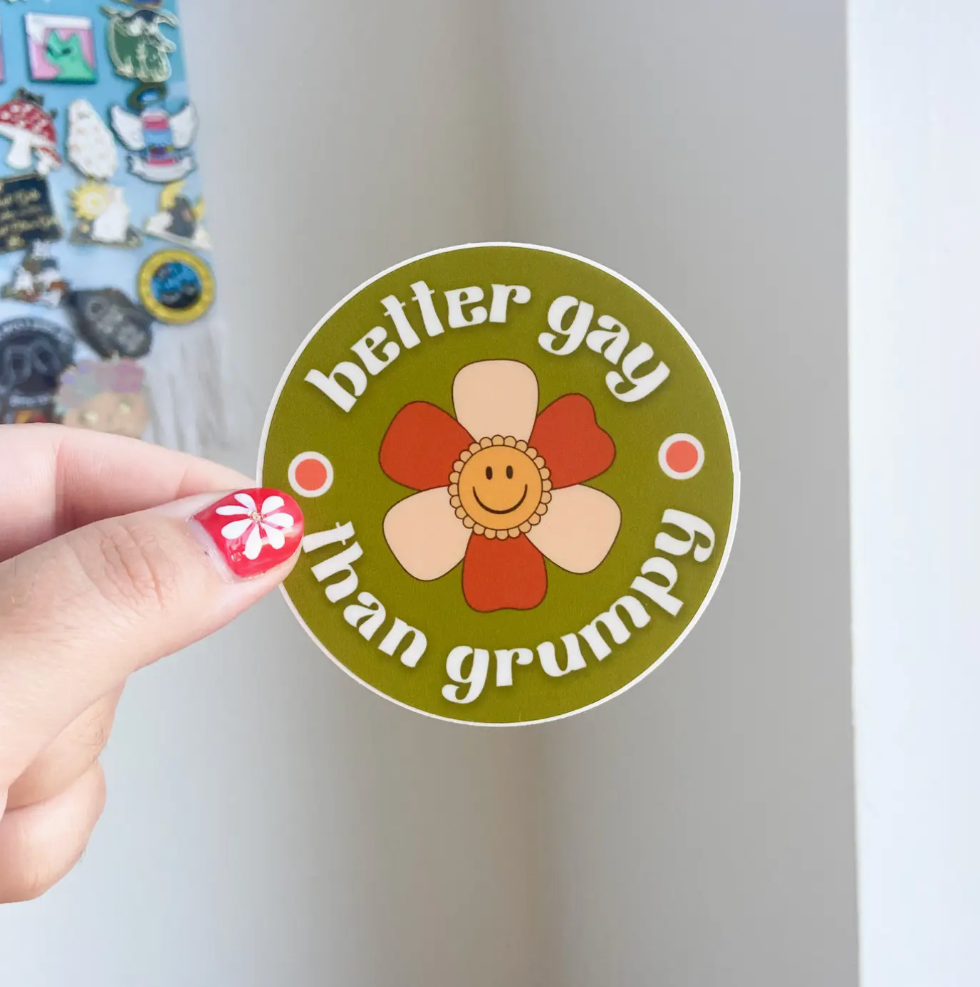 Vinyl Sticker - Better gay than grumpy
