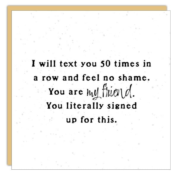 *Mini Card* I will text you 50 times...