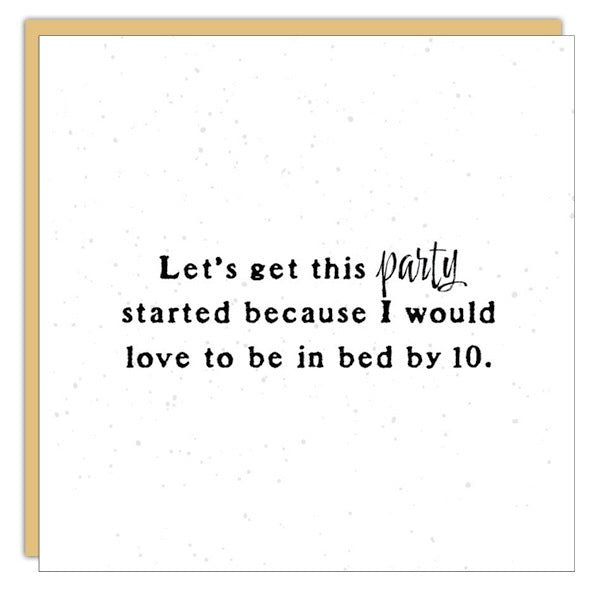 *Mini Card* Let’s get this party started...