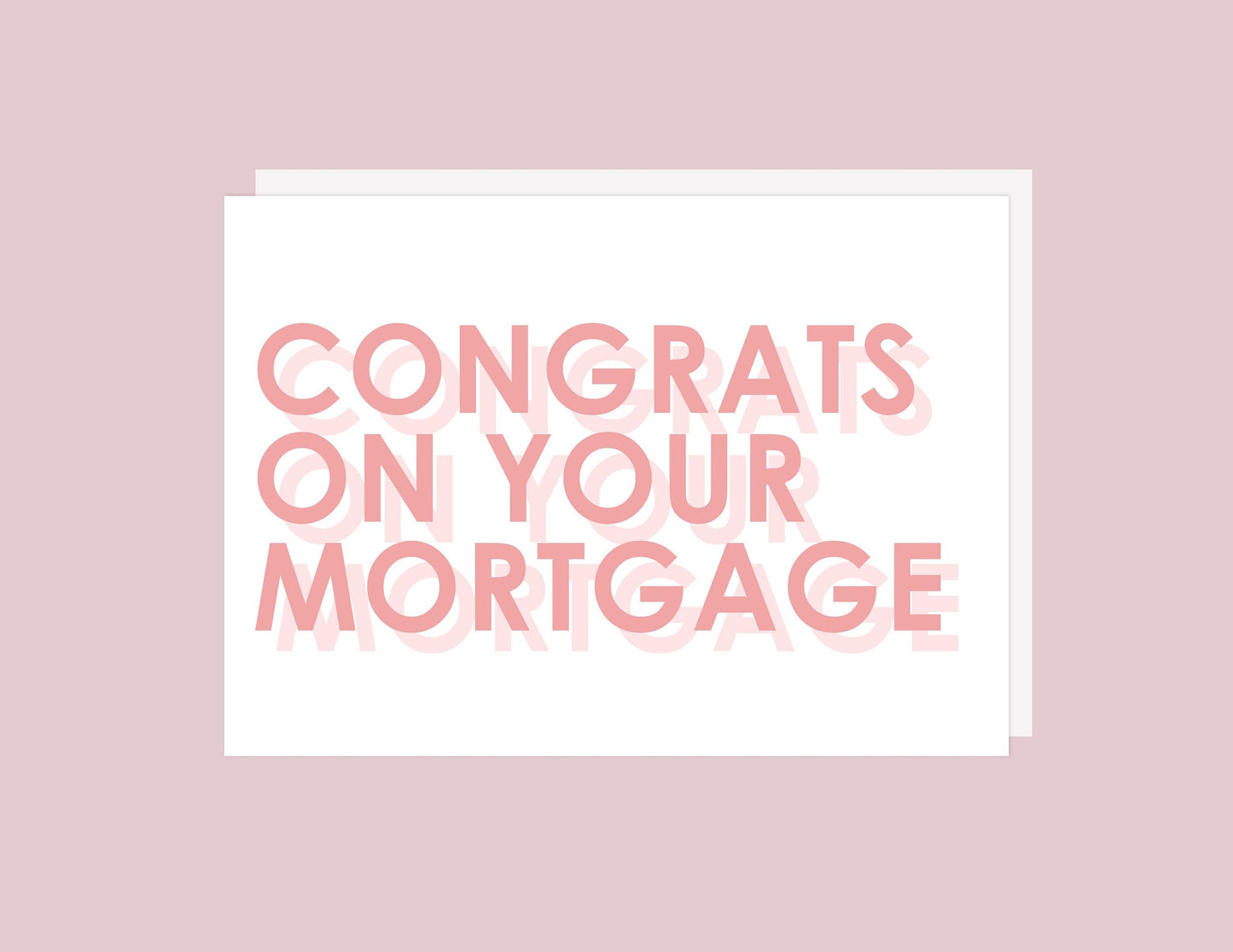 Congrats Mortgage - Greeting Card