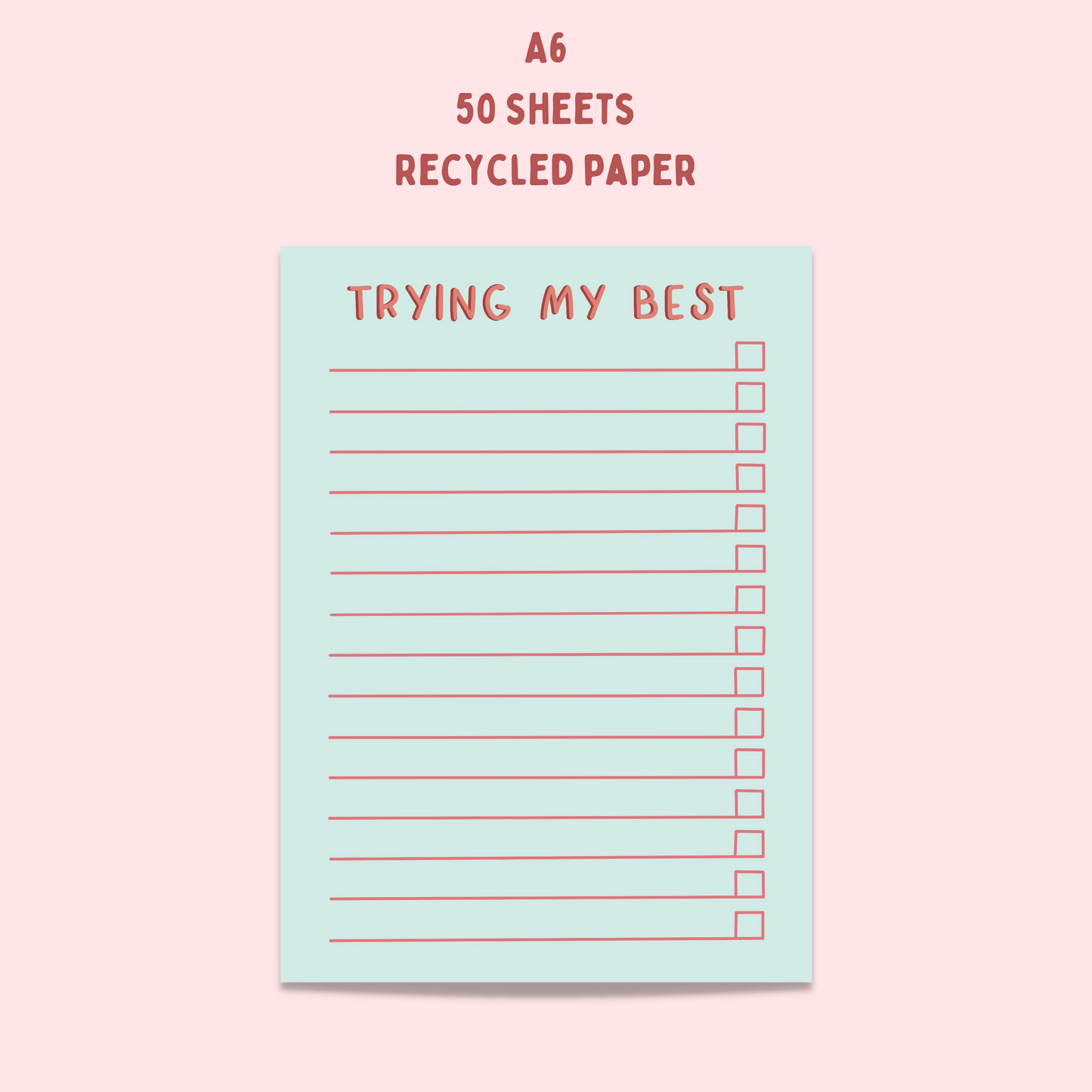 A6 trying my best list note pad