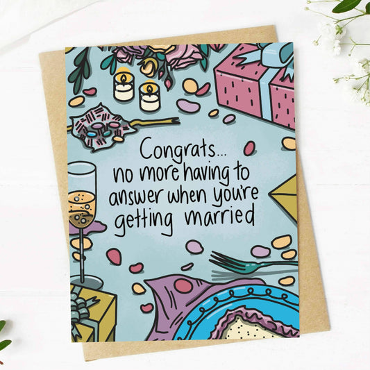 Big Moods - "congrats No more having to answer when you're getting married"