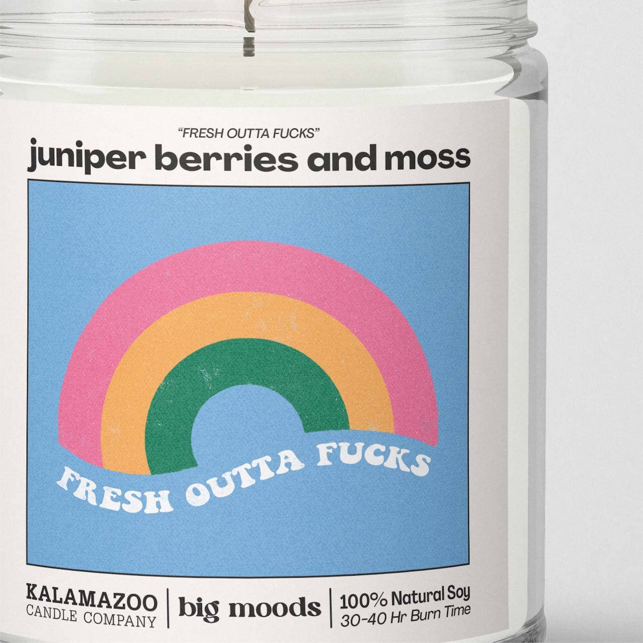 Big Moods - "Fresh Outta Fucks" Juniper Berries & Moss - Soy Candle