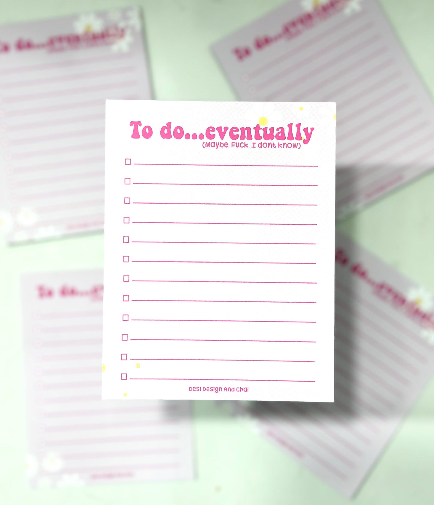 "To do eventually .. maybe .. fuck i dont know" notepad