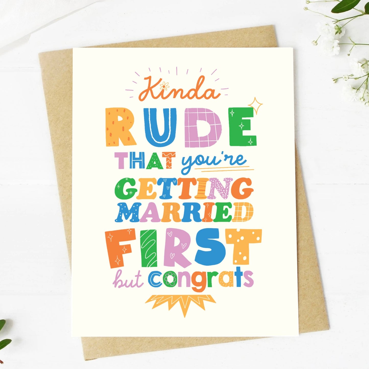 Big Moods - "Kinda Rude That You're Getting Married First" Wedding Card