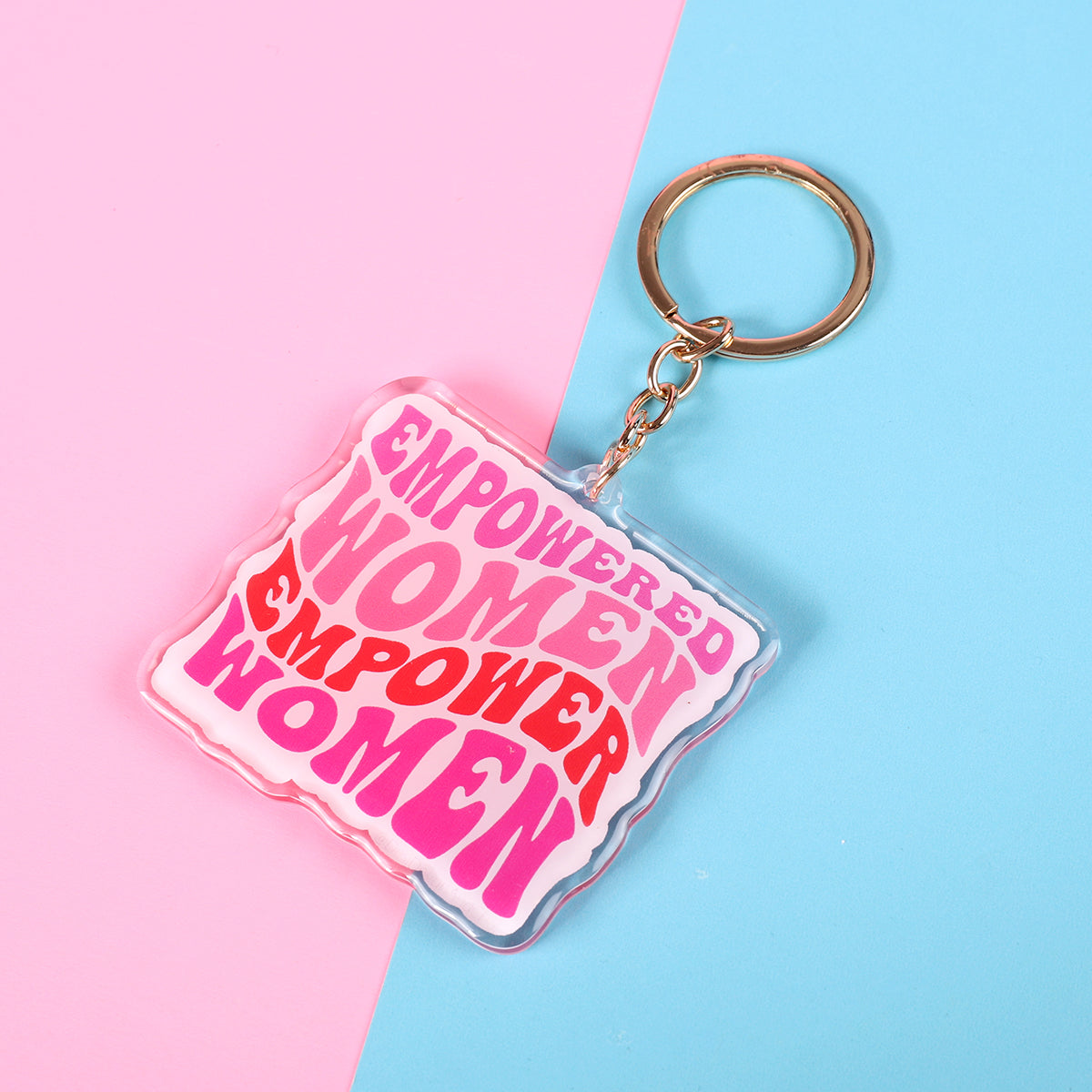 Acrylic empowered women empower women keychain