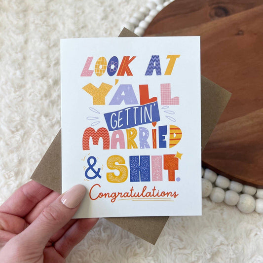 Big Moods - "Look At Y'all Getting Married" Wedding Card