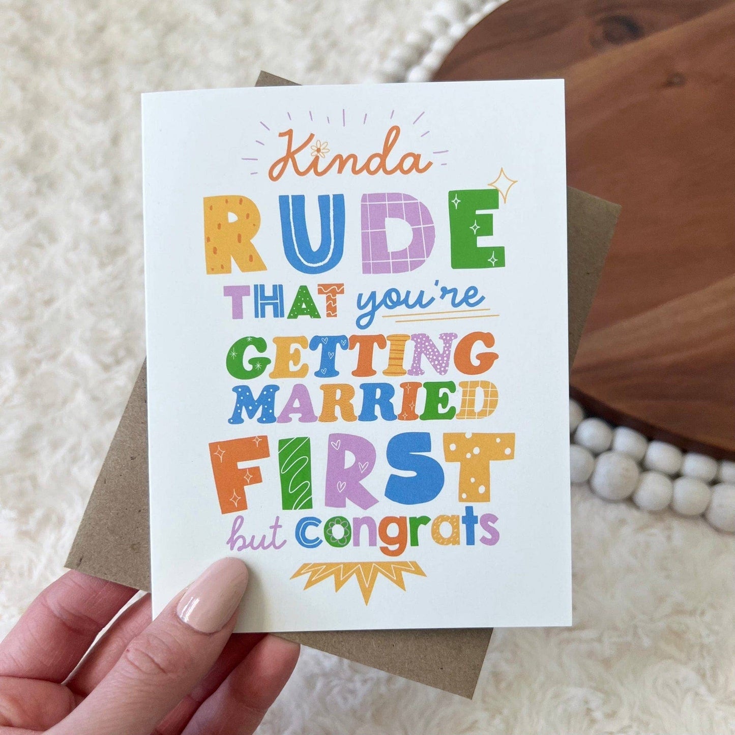 Big Moods - "Kinda Rude That You're Getting Married First" Wedding Card