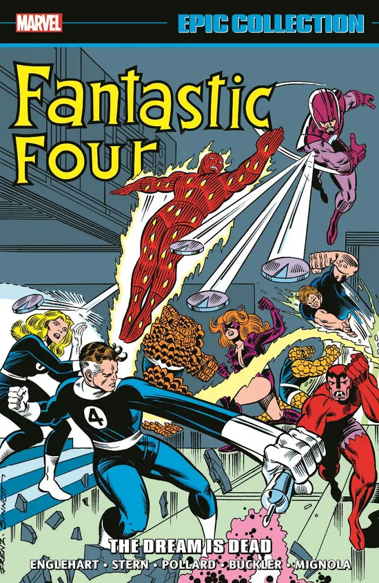FANTASTIC FOUR EPIC COLLECTION: THE DREAM IS DEAD (TRADE PAPERBACK)