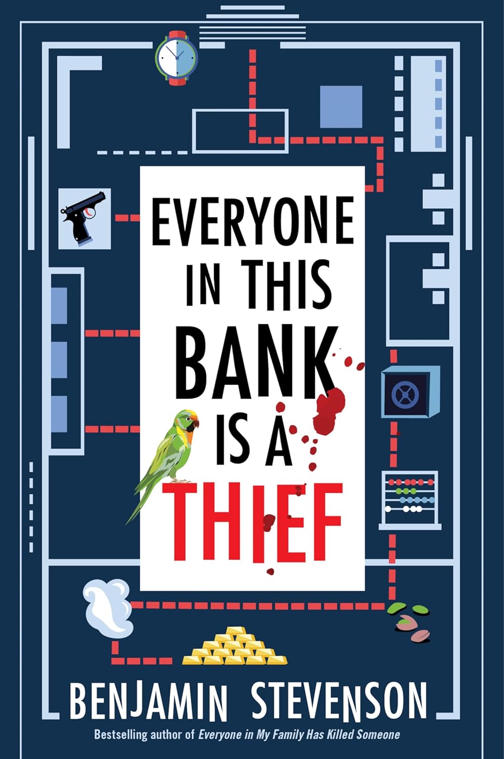 Everyone in This Bank Is a Thief Paperback- Benjamin Stevenson