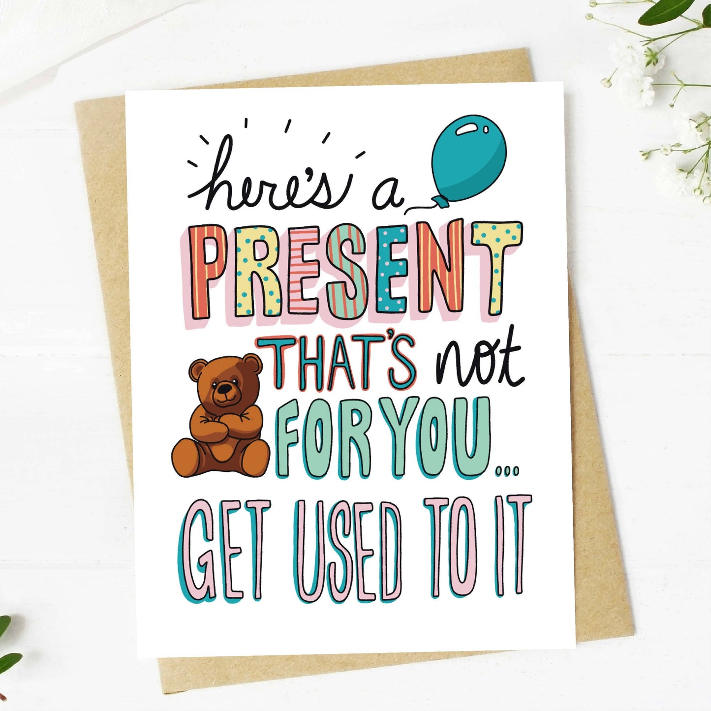 Big Moods - "Here's A Present That's Not For You" Baby Shower Card