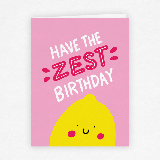 DMB 111 - Have the Zest Birthday Greeting Card