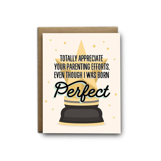 I'll Know It When I See It - Appreciate Parenting Efforts Greeting Card