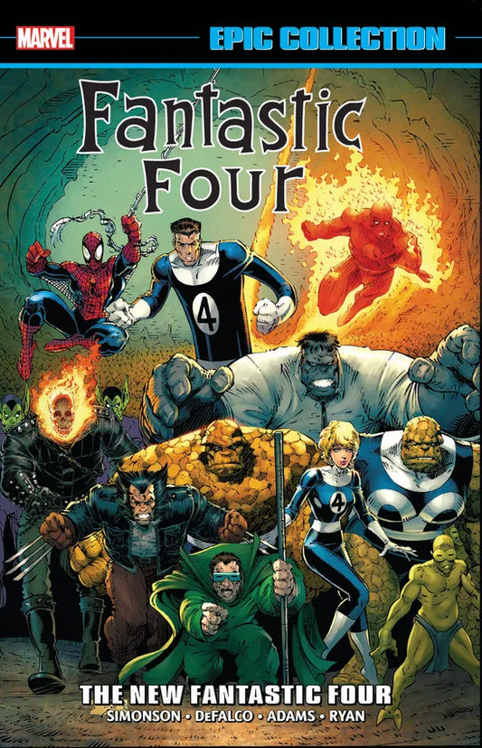 FANTASTIC FOUR EPIC COLLECTION: THE NEW FANTASTIC FOUR (TRADE PAPERBACK)
