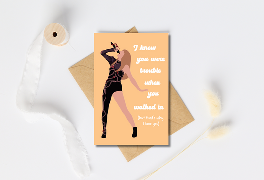 I knew you were trouble - Taylor Swift Greeting card