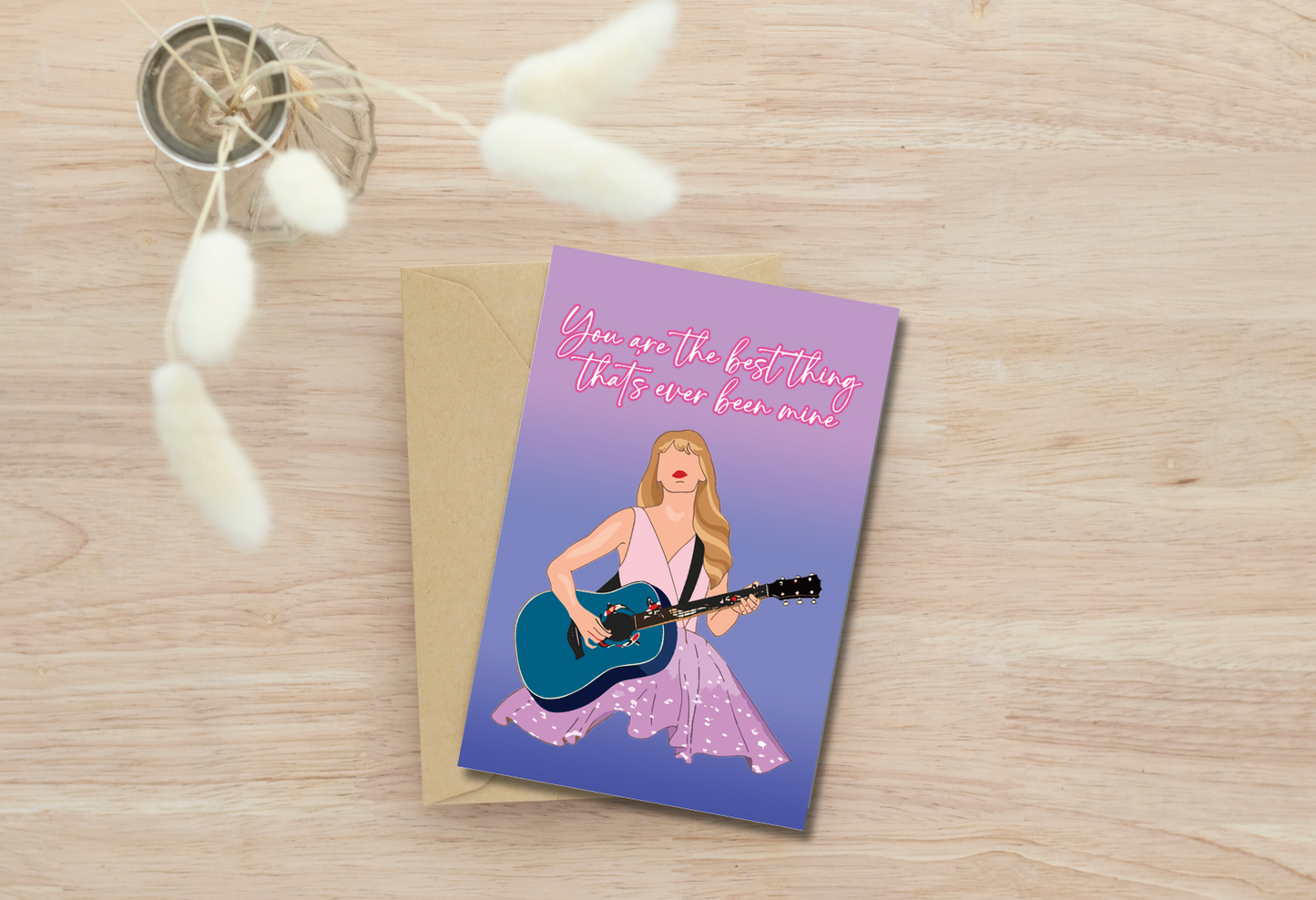 You're the best thing that's happened to me  - Taylor Swift Greeting card