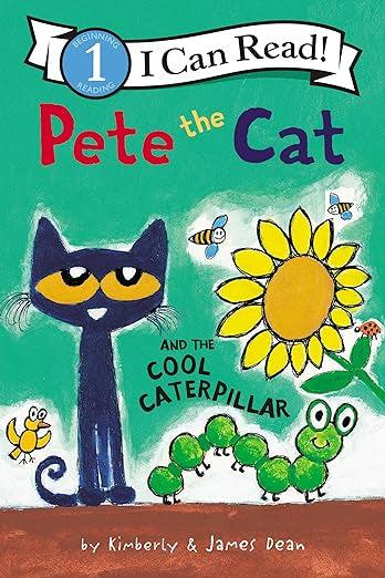 Pete the Cat and the Cool Caterpillar