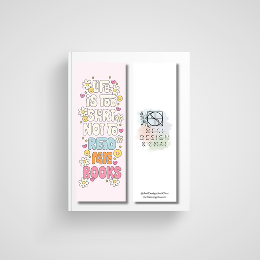 Life is too short bookmark