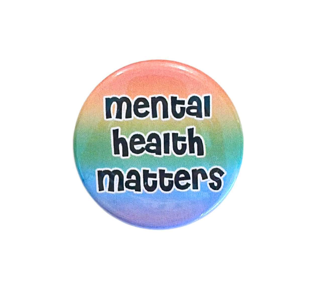 Mental health matters- button pin