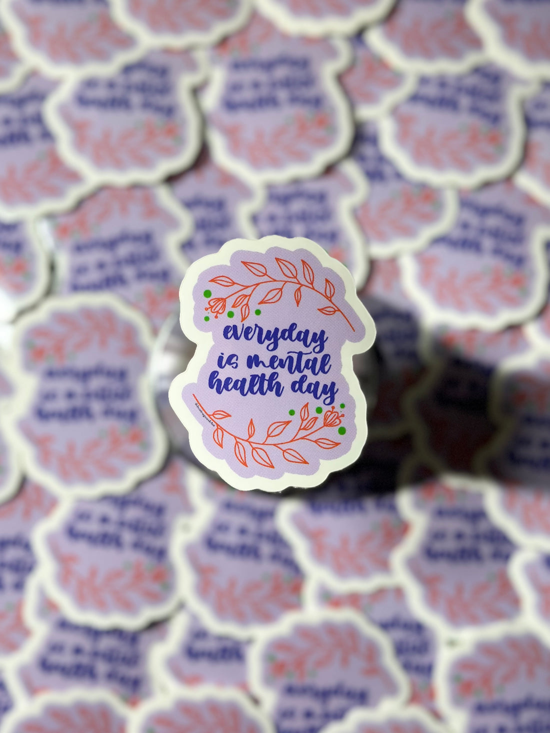 Everyday is mental health day Sticker – The Flamingo Collective