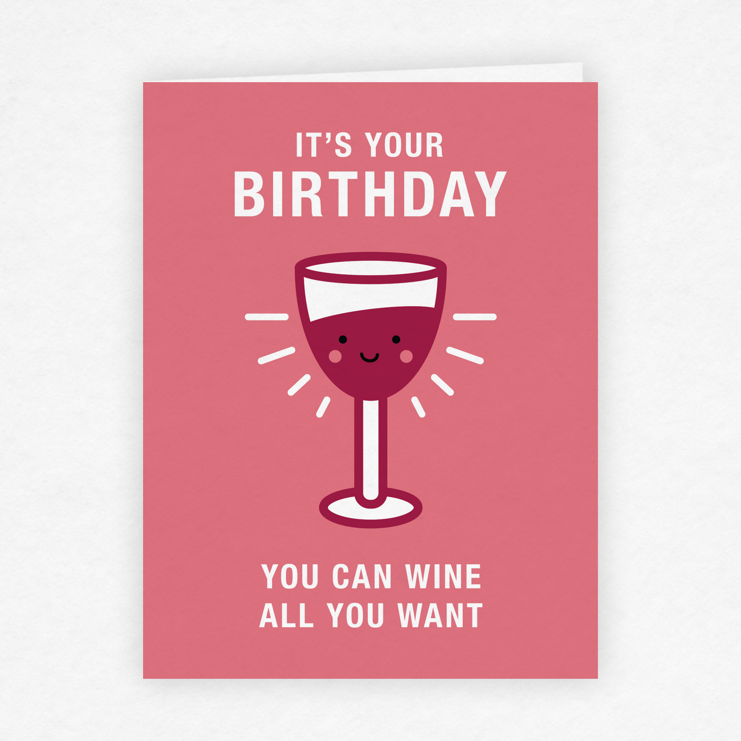 DMB 123 - You Can Wine All You Want Birthday Greeting Card