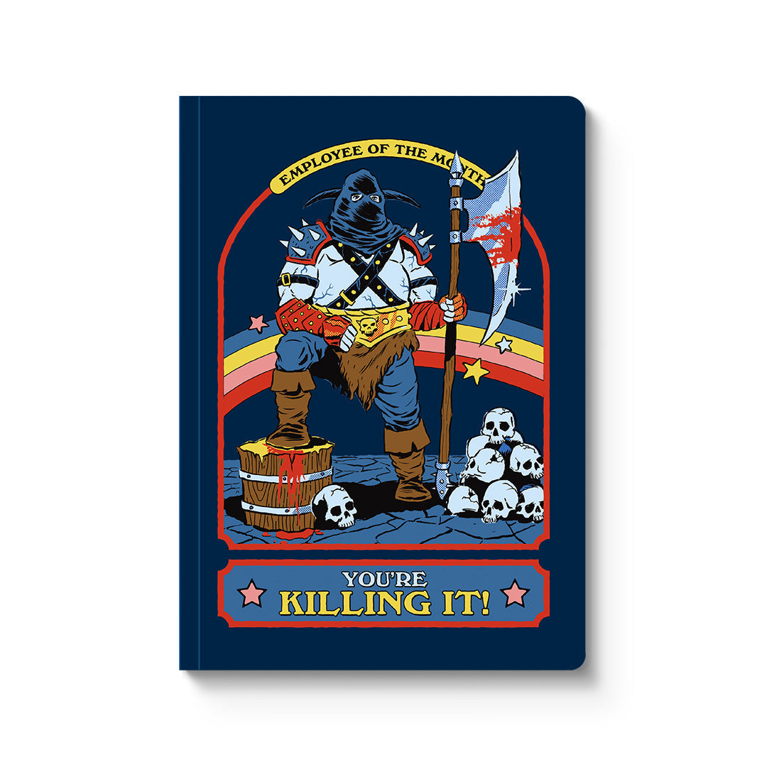 You're Killing It Paperback Notebook (A5)