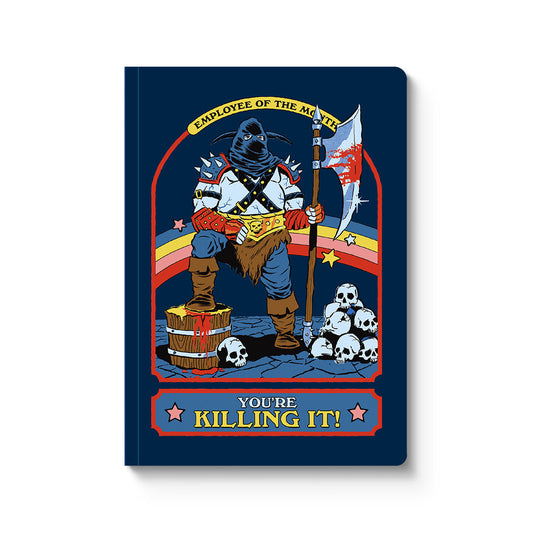 You're Killing It Paperback Notebook (A5)