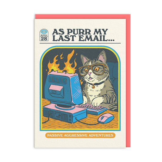 As Purr My Last E Mail Greeting Card: Single Greeting Card