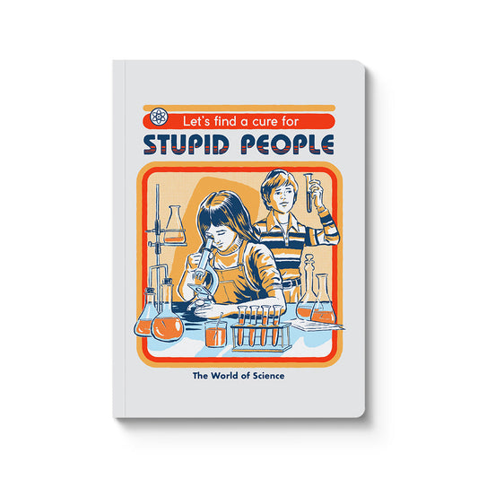 Cure For Stupid People Paperback Notebook (A5)