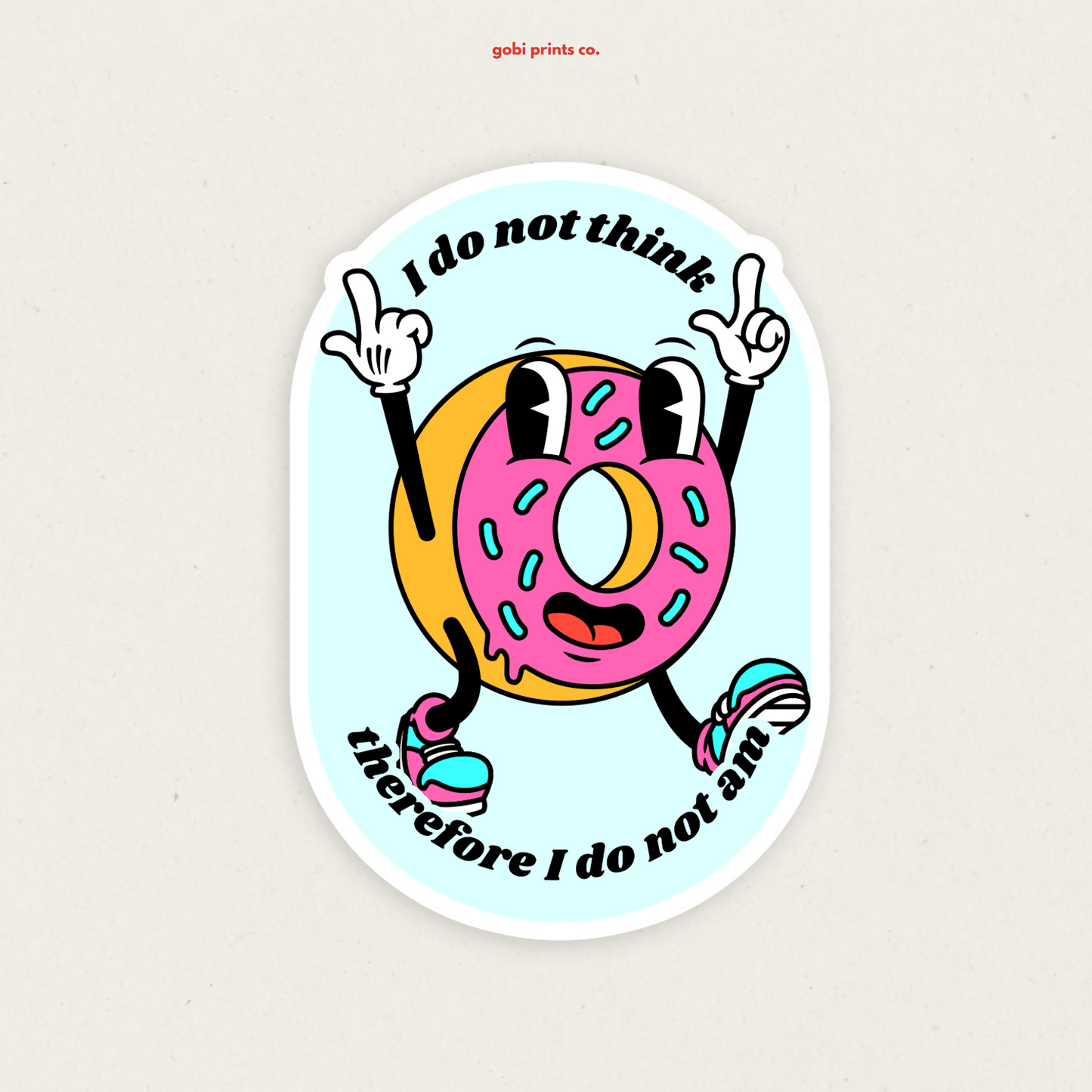 GBC - S11 I do not think vinyl sticker