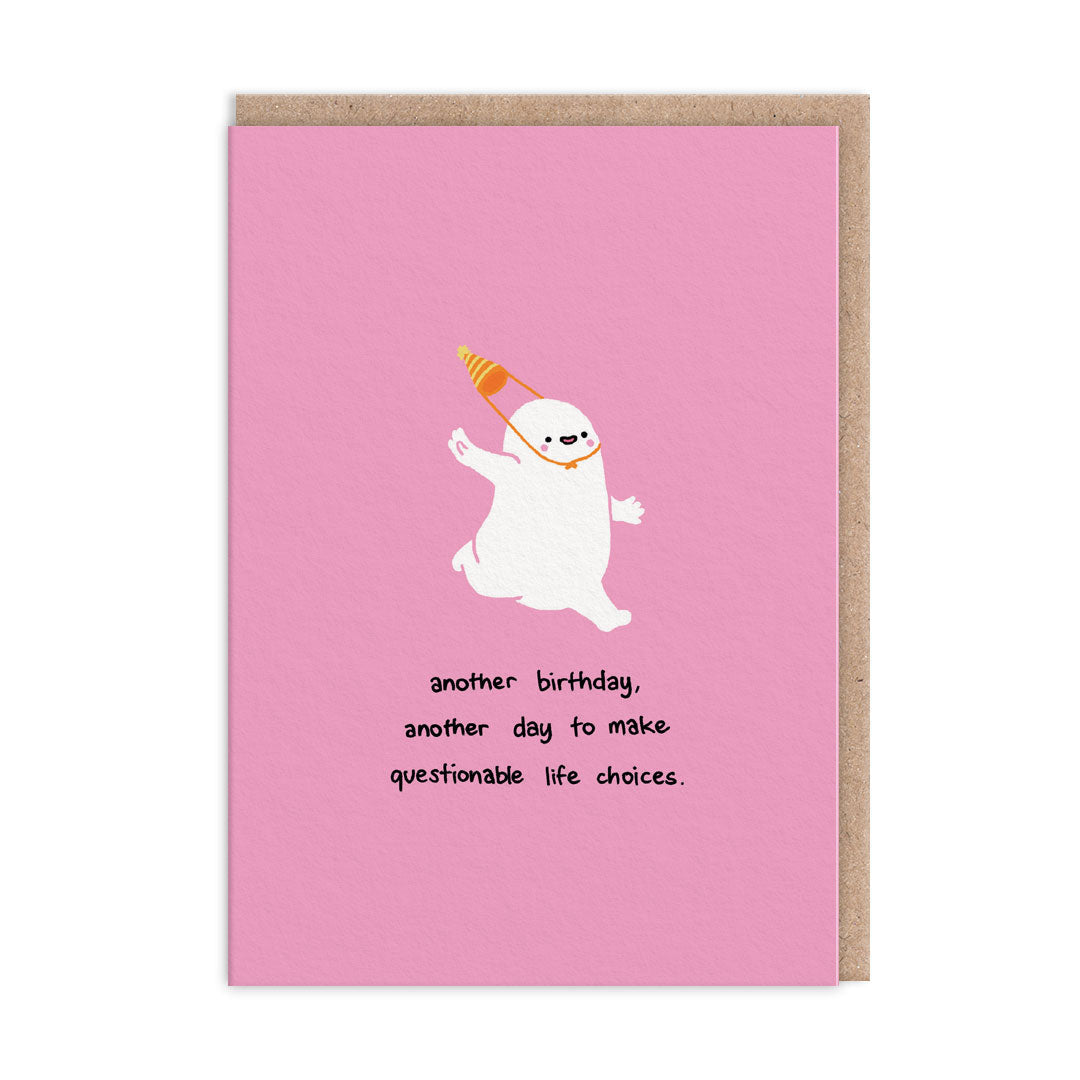 Life Choices Happy Birthday Card
