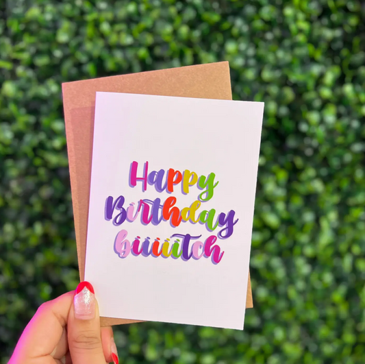 Happy birthday bitch greeting card