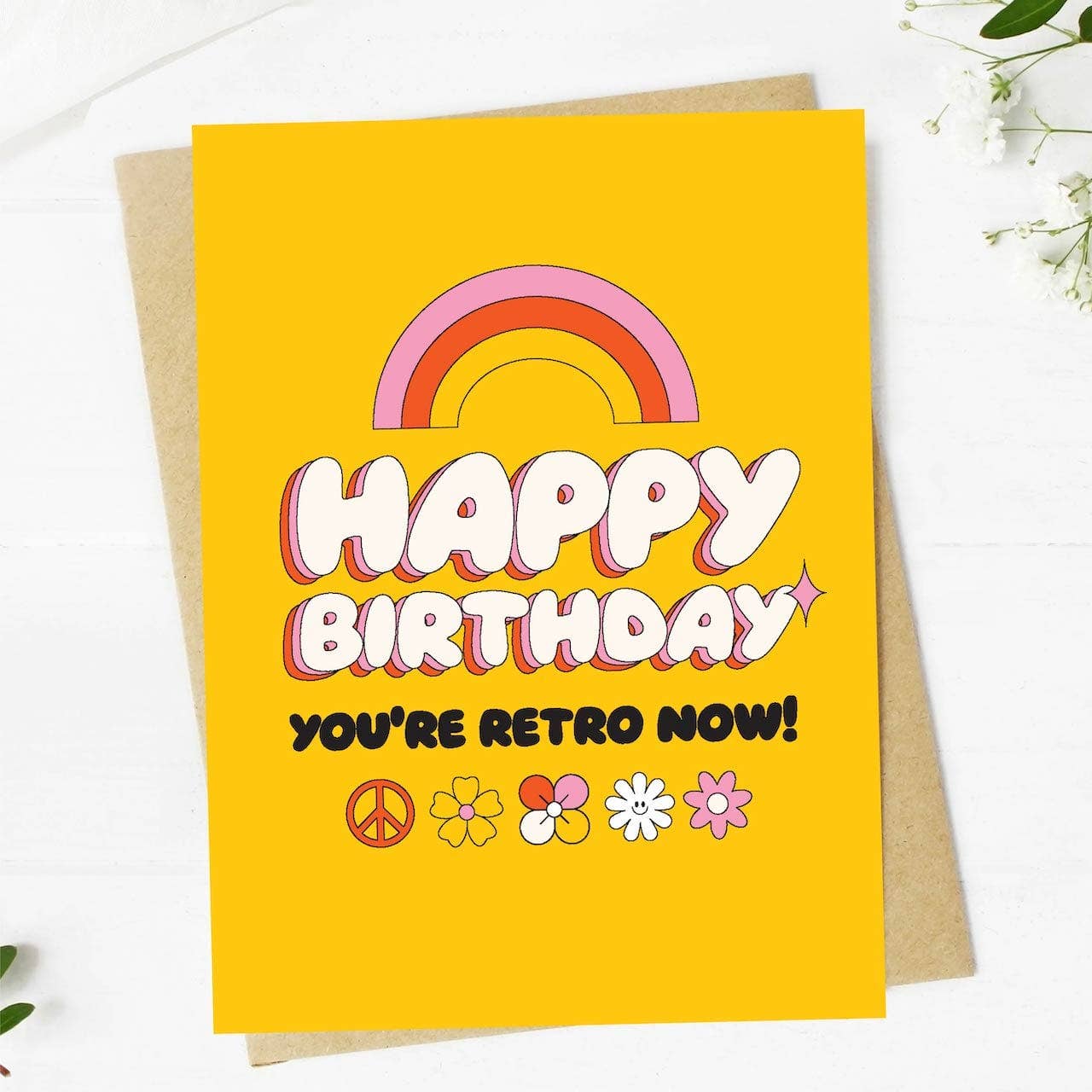 "Happy Birthday, You're Retro Now" Birthday Card