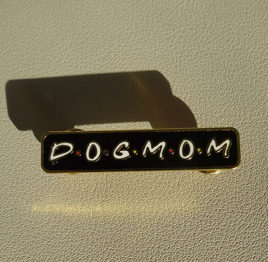 Dog Mom Friends Pin