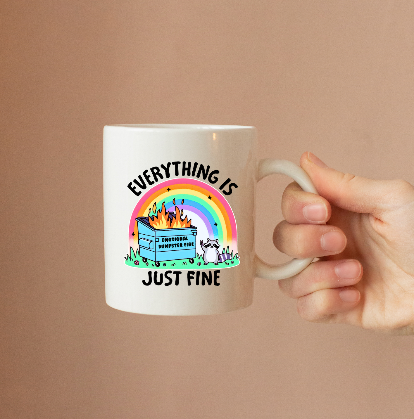 Everything is just fine | Raccoon | Dumpster | 11oz | Mug