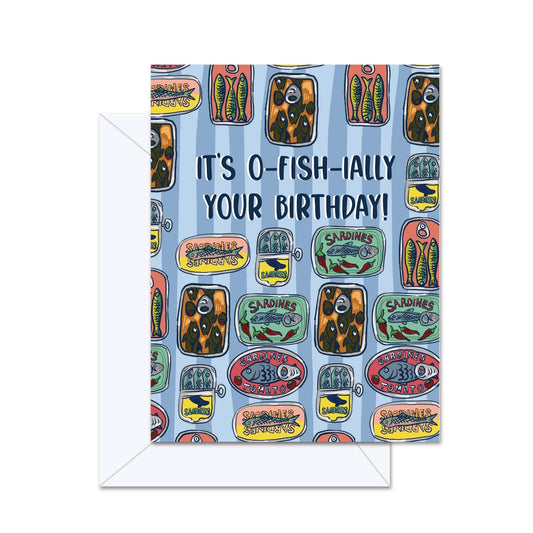 It's O-fish-ially Your Birthday!- Greeting Card