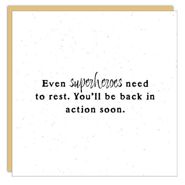 *Mini Card*  Even superheroes...