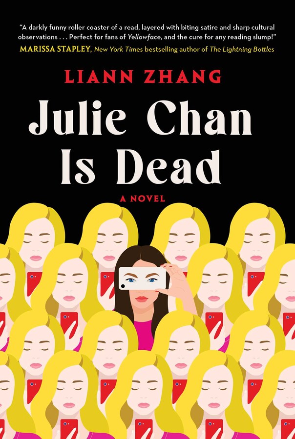 Julie Chan Is Dead A Novel By Liann Zhang