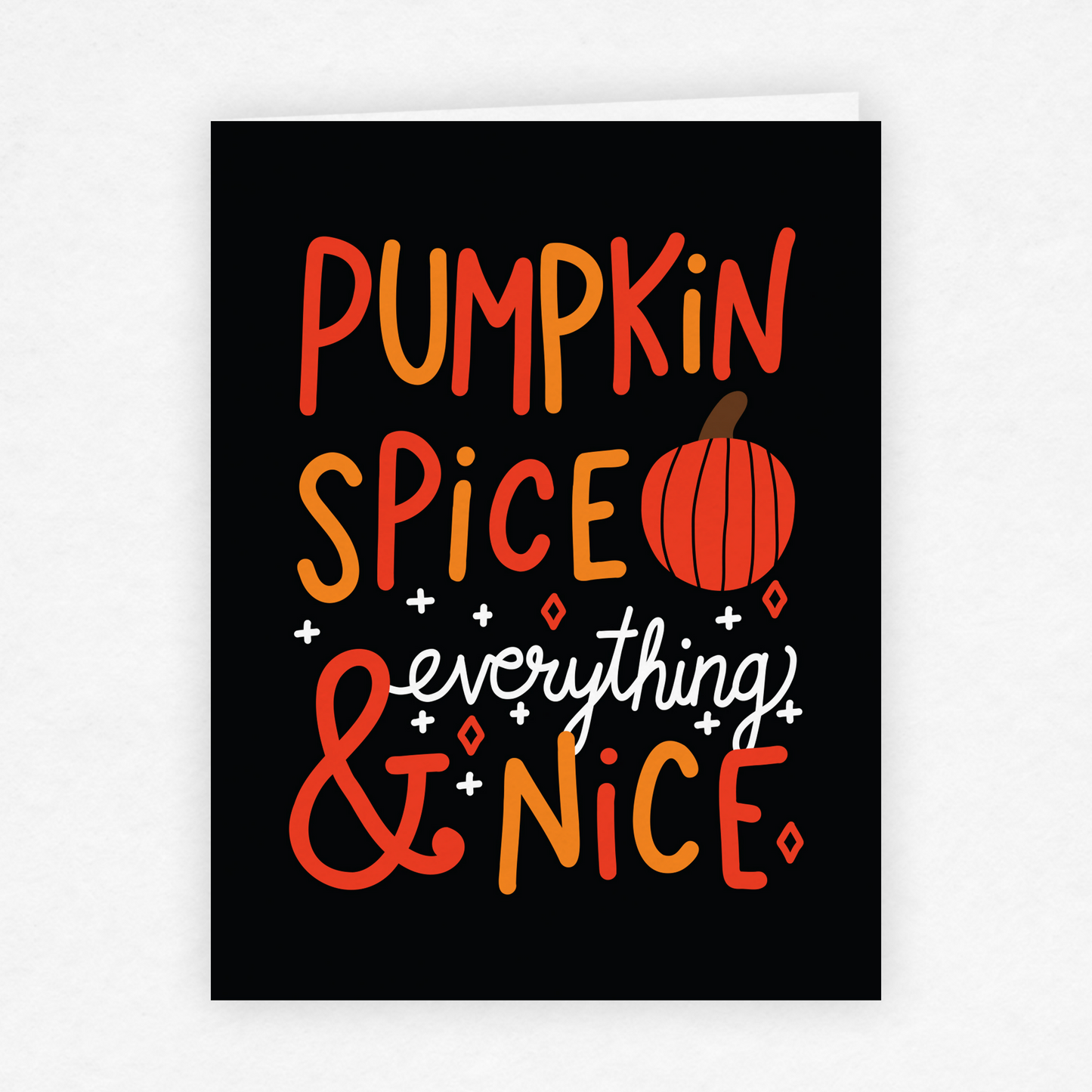 DMB 118 - Pumpkin Spice and Everything Nice Greeting Card