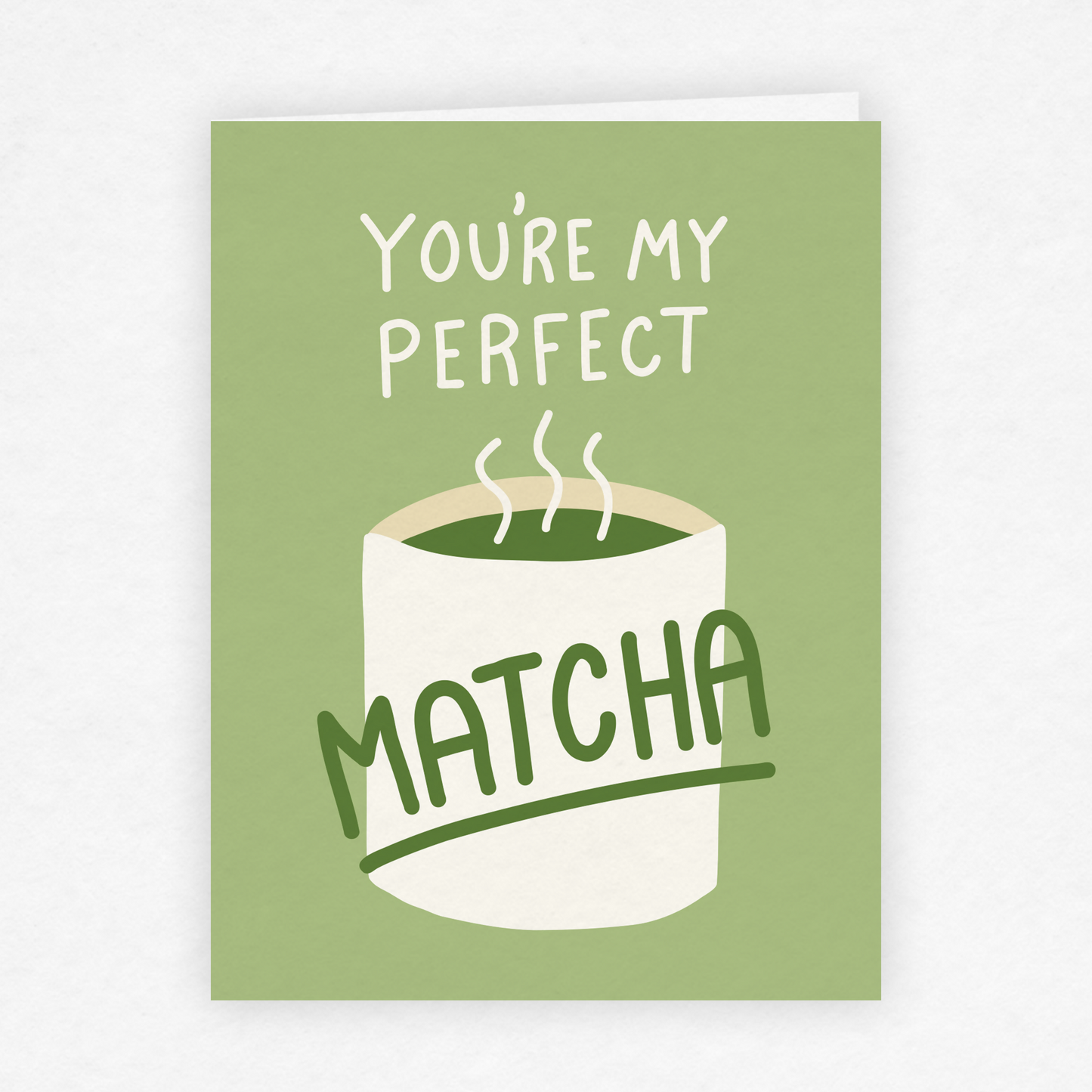 DMB 112 - You're My Perfect Matcha Anniversary Greeting Card