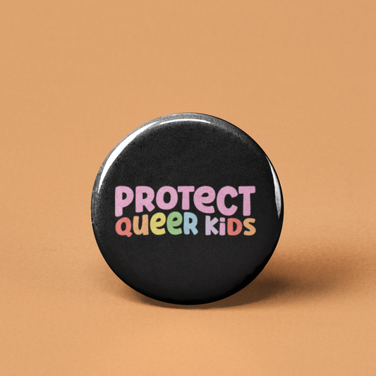 The Pin Pal Club - Protect Queer Kids Pinback Button