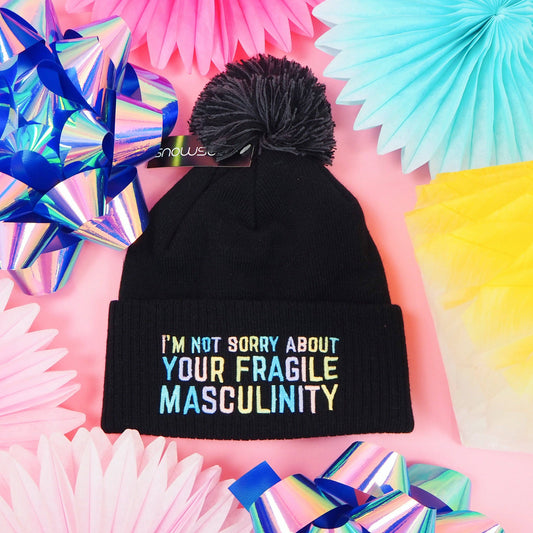 "I'm Not Sorry About Your Fragile Masculinity" Beanie Bobble Hat