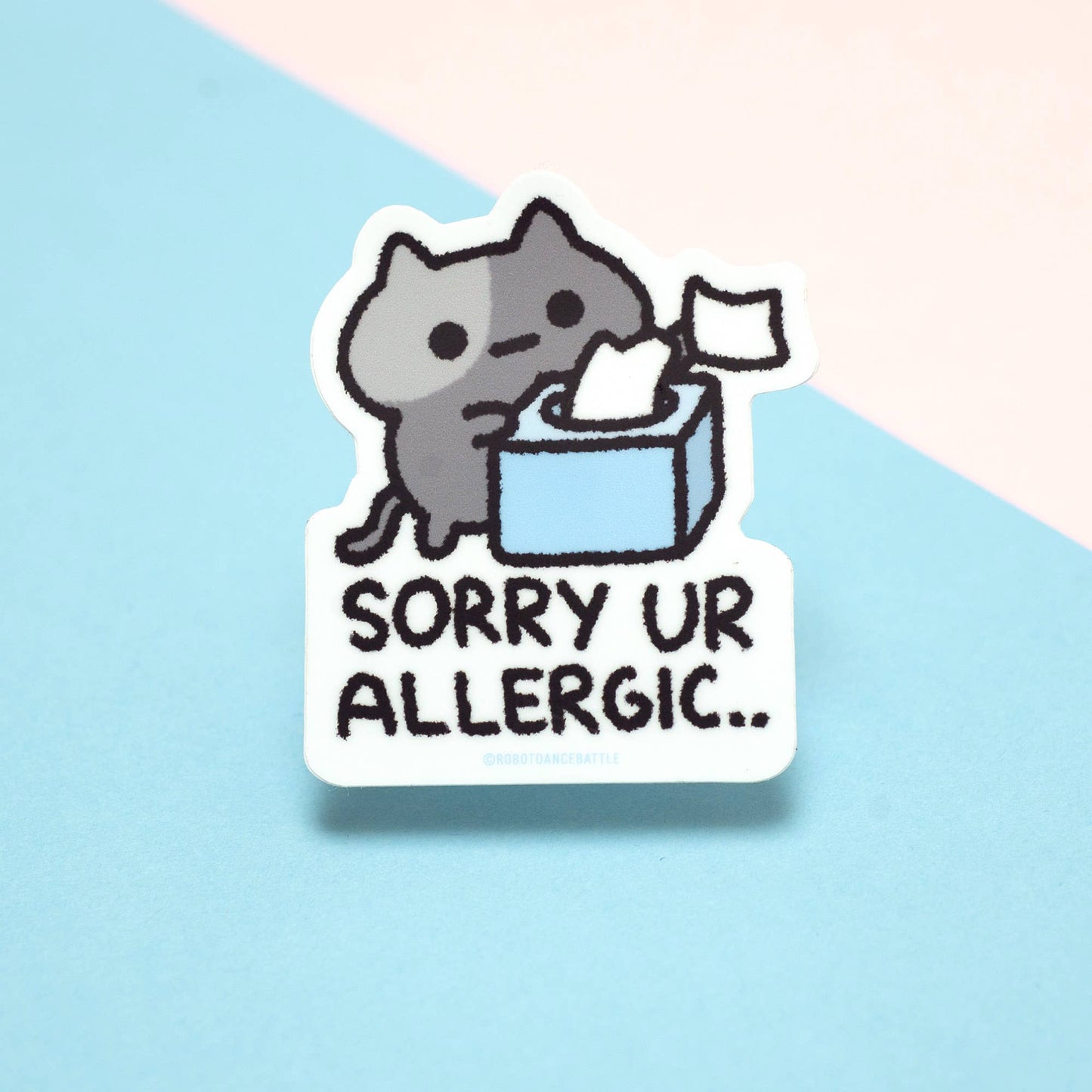 Robot Dance Battle - Sorry You're Allergic Cat Sticker