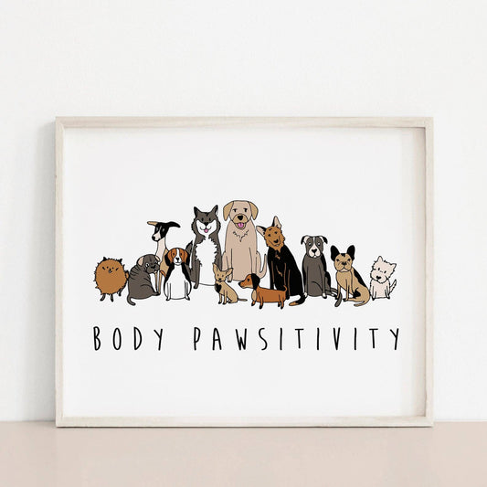 Body Pawsitivity Art Print - Meli the lover